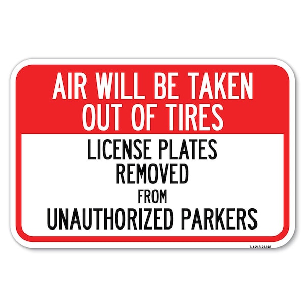 Signmission Safety Sign, 12 in Height, Aluminum, 18 in Length, 24348 A-1218-24348 - main